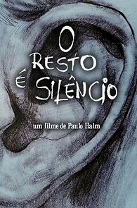 Watch O Resto é Silêncio (Short 2003)