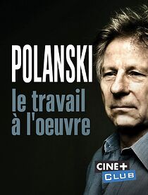 Watch Polanski, le travail à l'oeuvre