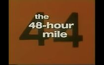 Watch The Forty-Eight Hour Mile