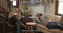 Watch Therapy, Bro (Short 2018)