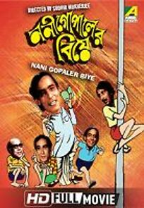Watch Nani Gopaler Biye