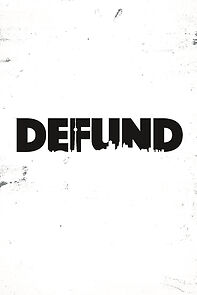Watch Defund (Short 2021)