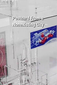 Watch Postcard from a Nonexisting City (Short 2021)