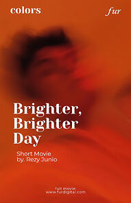 Watch Brighter, Brighter Day (Short 2021)