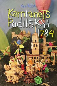 Watch Kamianets-Podilskyi 1784 (Short 2021)