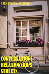 Watch Conversations Relationships Streets (Short 2021)