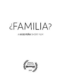 Watch ¿Familia? (Short 2018)