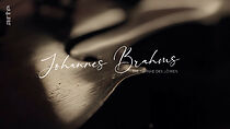 Watch Johannes Brahms - Die Pranke des Löwen