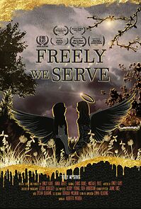 Watch Freely We Serve (Short 2021)