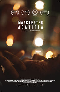 Watch Manchester Acatitla (Short 2021)