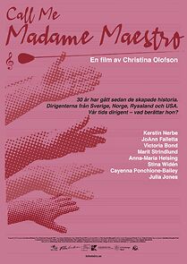 Watch Call Me Madame Maestro