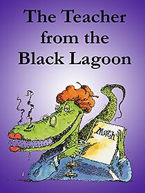 Watch The Teacher from the Black Lagoon