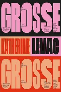 Watch Katherine Levac - Grosse