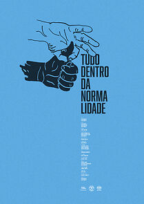Watch Tudo Dentro da Normalidade (Short 2018)