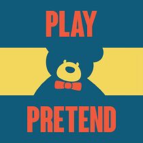 Watch Play Pretend (Short 2017)