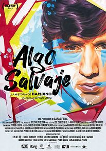 Watch Algo salvaje. La historia de Bambino