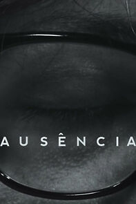Watch Ausência (Short 2015)