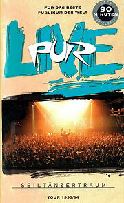Watch Pur Live - Seiltänzertraum Tour 1993/94