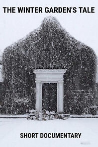 Watch The Winter Garden's Tale (Short 2017)