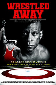 Watch Wrestled Away: The Lee Kemp Story
