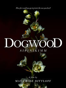 Watch Dogwood (Short 2021)