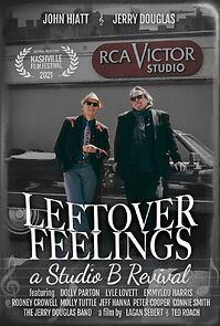 Watch LEFTOVER FEELINGS: a Studio B Revival