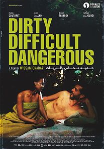 Watch Dirty, Difficult, Dangerous