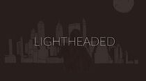 Watch Lightheaded