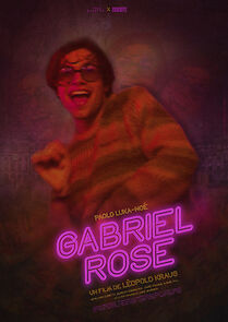 Watch Gabriel Rose (Short 2021)