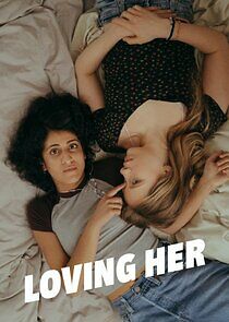 Watch Loving Her
