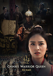 Watch China's Warrior Queen - Fu Hao (TV Special 2022)