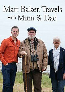 Watch Matt Baker: Travels with Mum & Dad