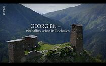 Watch Ein halbes Leben in Tuschetien