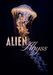 Watch Alien Abyss