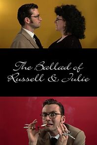 Watch The Ballad of Russell & Julie