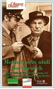 Watch Mensch sein muß der Mensch