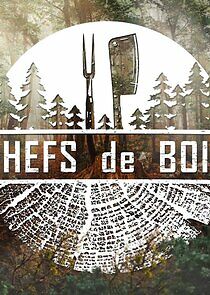 Watch Chefs De Bois