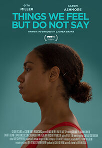 Watch Things We Feel But Do Not Say (Short 2021)