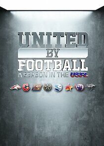 Watch United By Football: A Season in the USFL