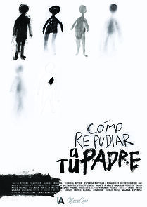 Watch Cómo Repudiar A tu Padre (Short 2020)