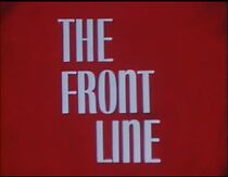 Watch The Front Line (Short 1965)