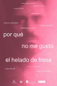 Watch Por qué no me gusta el helado de fresa (Short 2022)