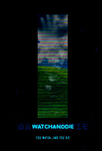 Watch Watchanddie