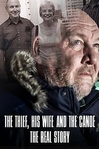 Watch The Thief, His Wife and the Canoe: The Real Story