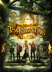Watch The Quest for Tom Sawyer's Gold