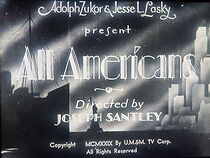 Watch All Americans (Short 1929)