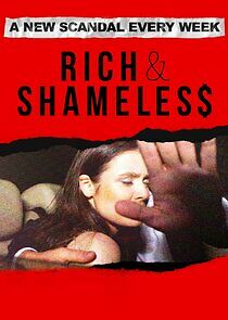 Watch Rich & Shameless