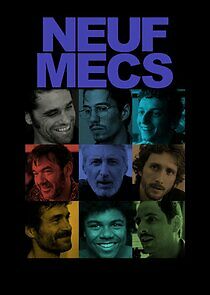 Watch Neufs mecs
