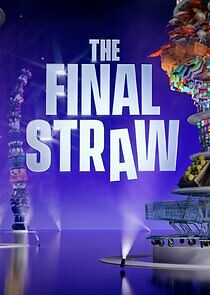 Watch The Final Straw