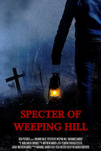 Watch Specter of Weeping Hill (Short 2021)